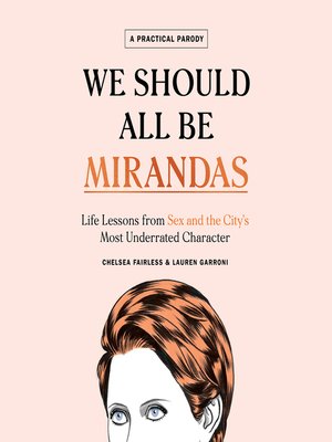 We Should All Be Mirandas - Audiobook